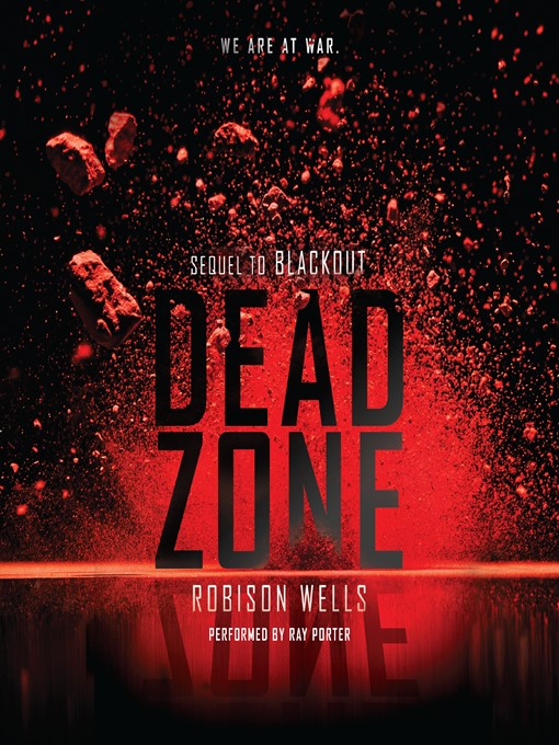 Title details for Dead Zone by Robison Wells - Available